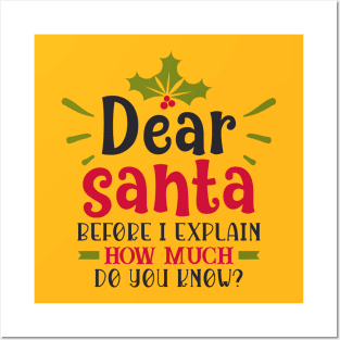 Dear santa before i explain Posters and Art